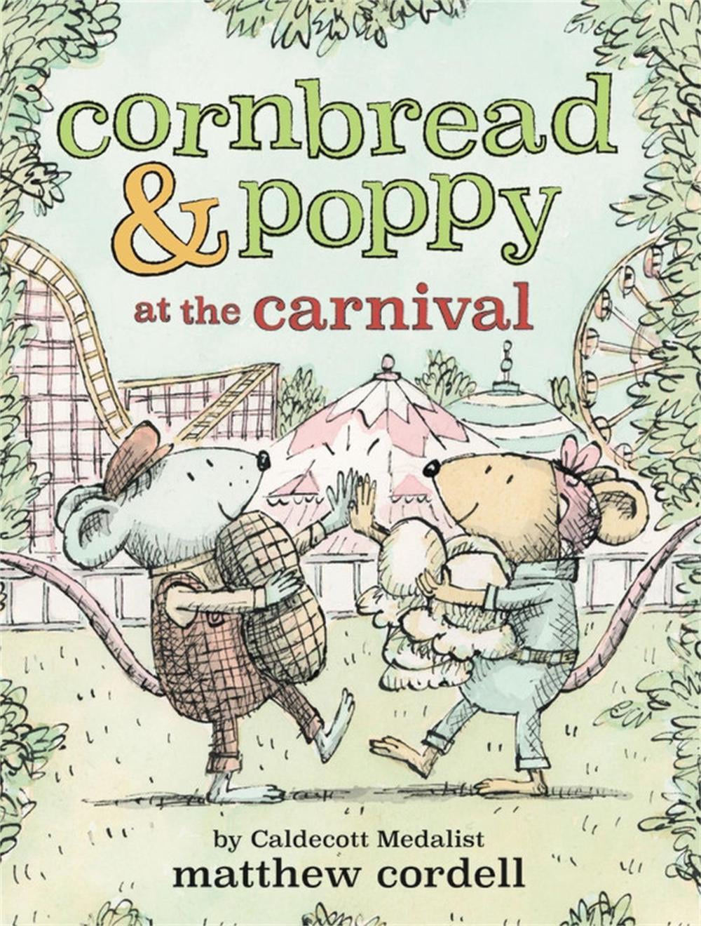 Cornbread & Poppy at the Carnival by Matthew Cordell - ISBN: 9780759554900
