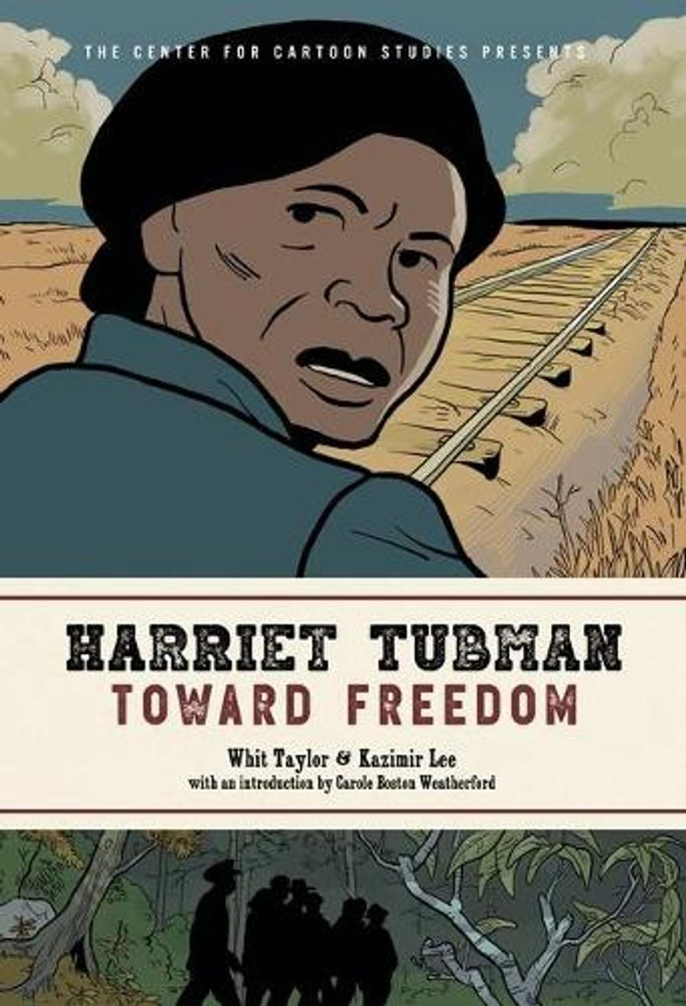 Harriet Tubman: Toward Freedom by Whit Taylor - ISBN: 9780759555501