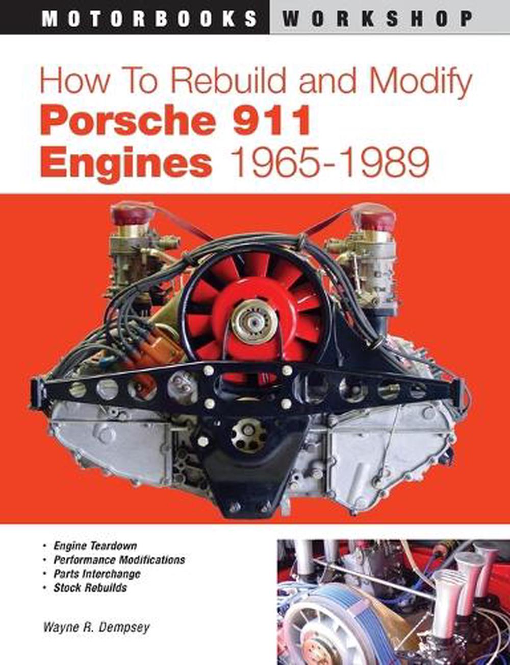 How to Rebuild and Modify Porsche 911 Engines 1965-1989, 9780760310878