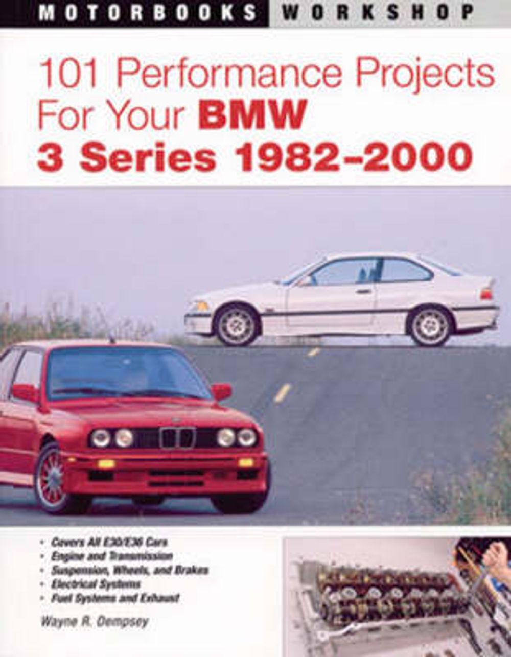 101 PERFORMANCE PROJECTS FOR YOUR BMW 3 SERIES 1982 2000 MOTORBOOKS WORKSHOP PAPERBACK 2006 AUTHOR WAYNE R DEMPSEY PDF intelligence overview