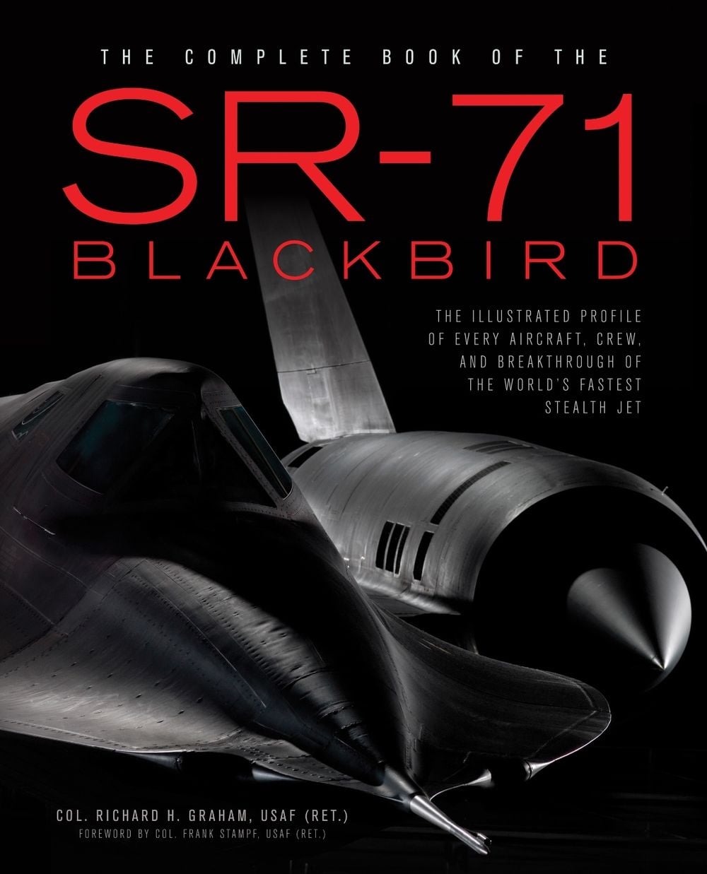The Complete Book of the SR-71 Blackbird by Richard Graham, Hardcover ...