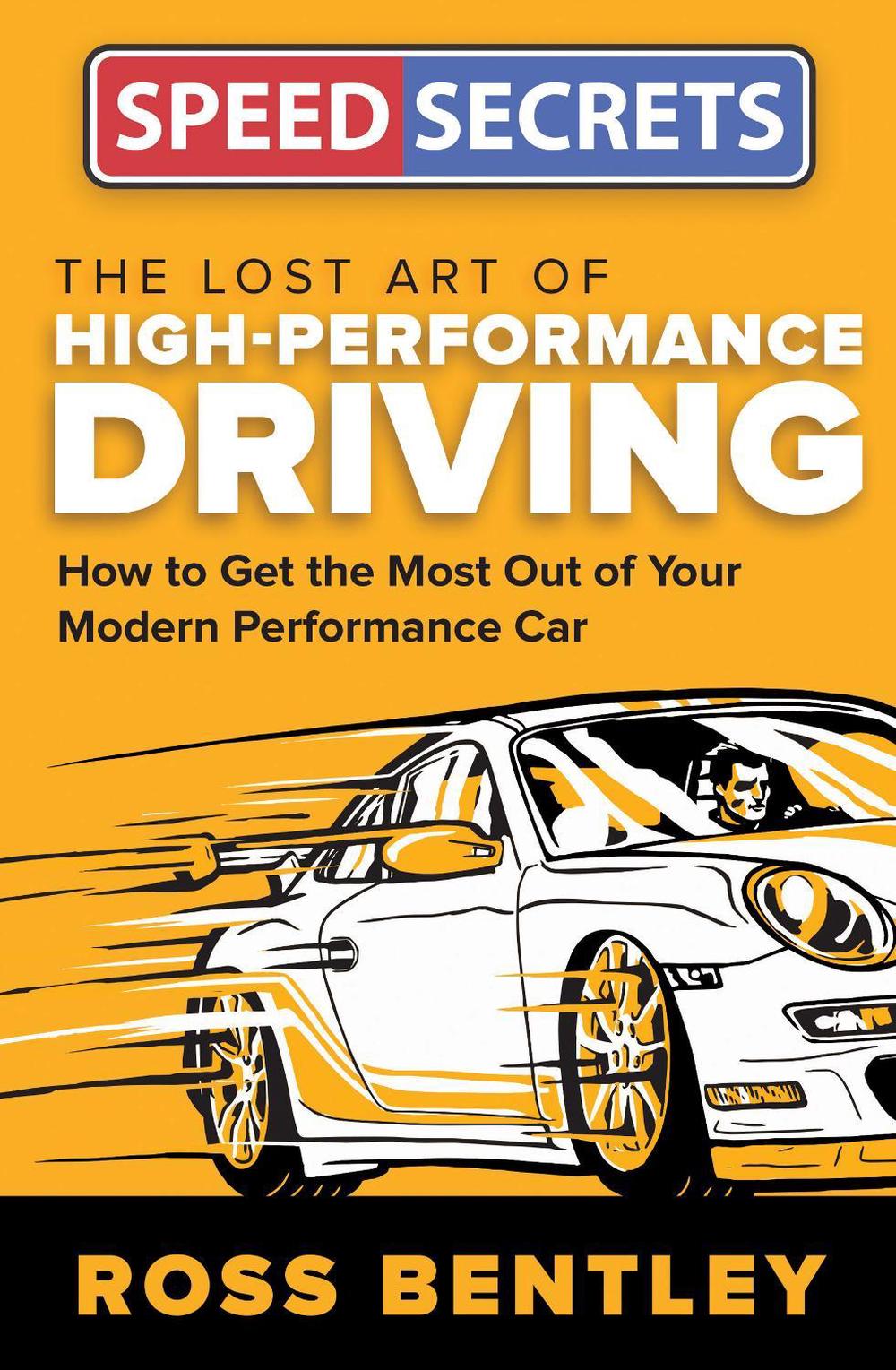 The Lost Art of High-Performance Driving, 9780760352373