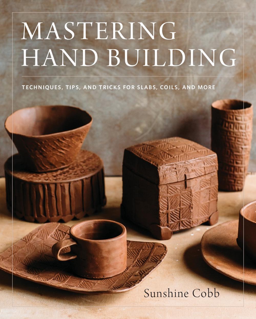 Mastering Hand Building, 9780760352731