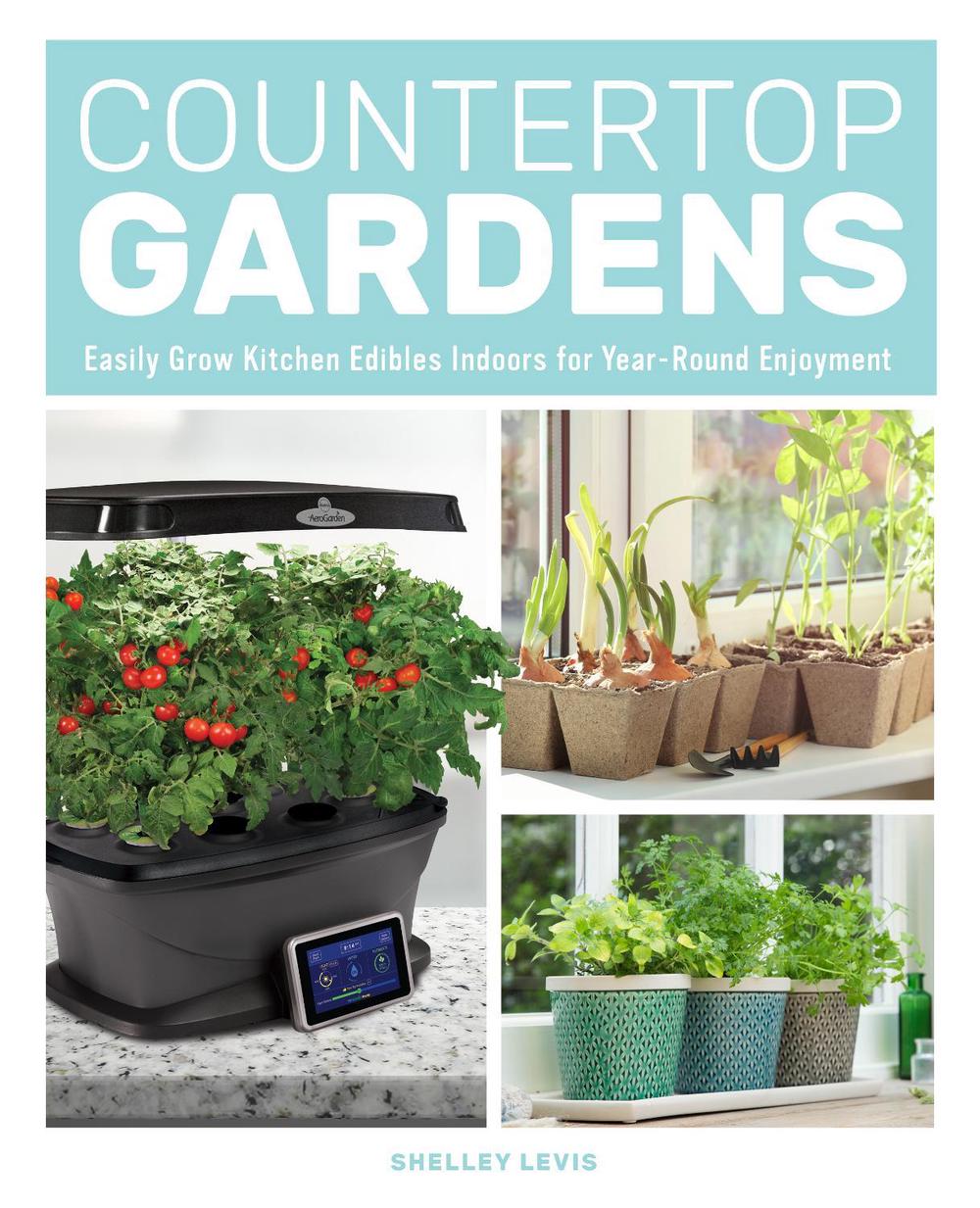 Countertop Gardens by Shelley Levis - ISBN: 9780760357811
