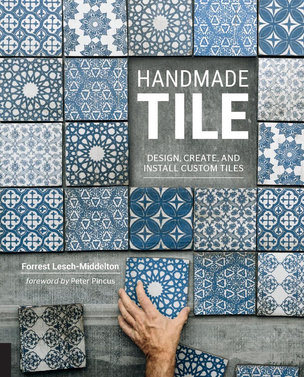Handmade Tile by Forrest Leschmiddelton, Hardcover, 9780760364307 Buy online at The Nile