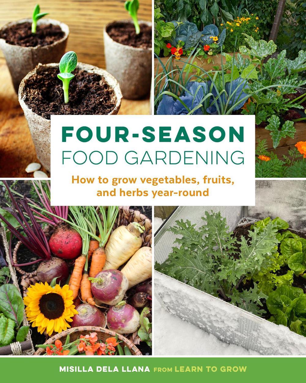 Four-Season Food Gardening by Misilla dela Llana - ISBN: 9780760372739