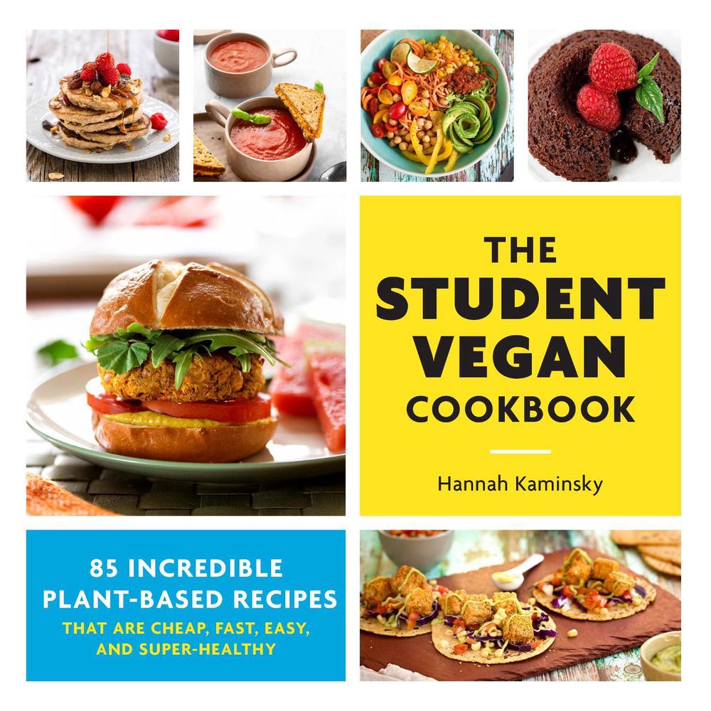 The Student Vegan Cookbook by Hannah Kaminsky - ISBN: 9780760373071
