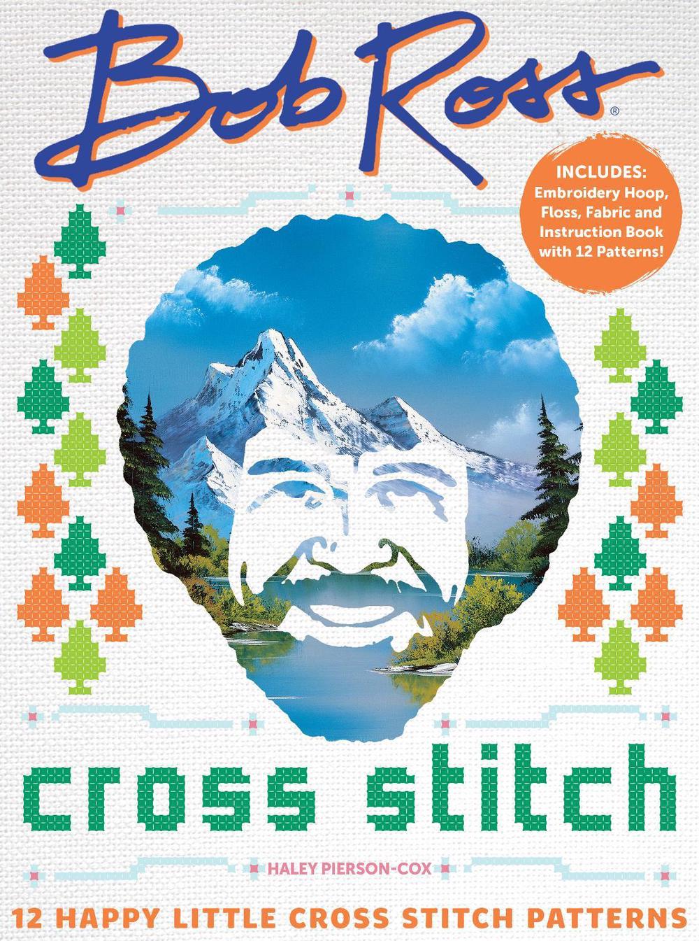 Bob Ross Cross Stitch by Haley Pierson-Cox - ISBN: 9780760373323