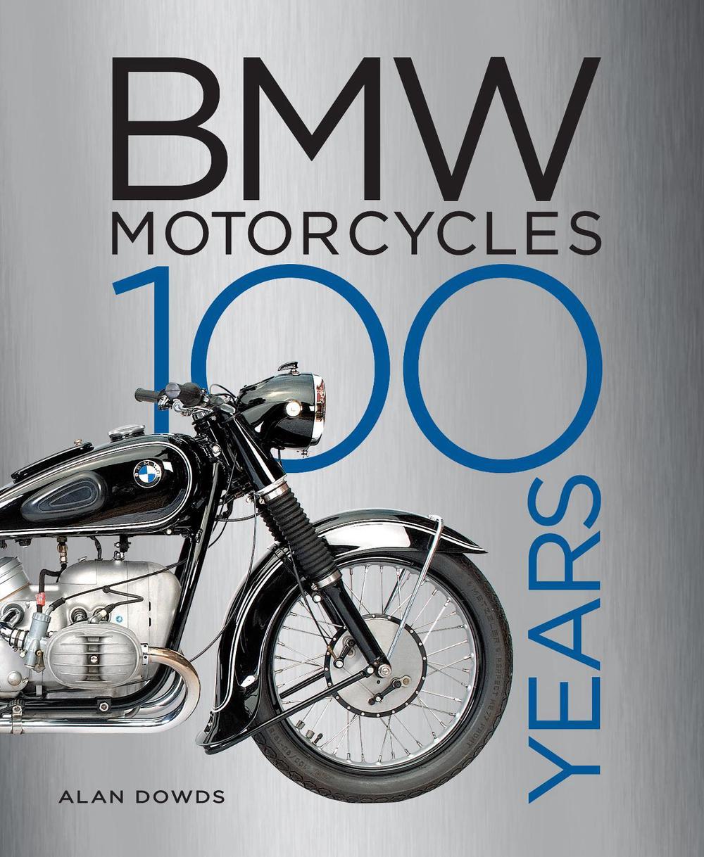 BMW Motorcycles by Alan Dowds - ISBN: 9780760374719