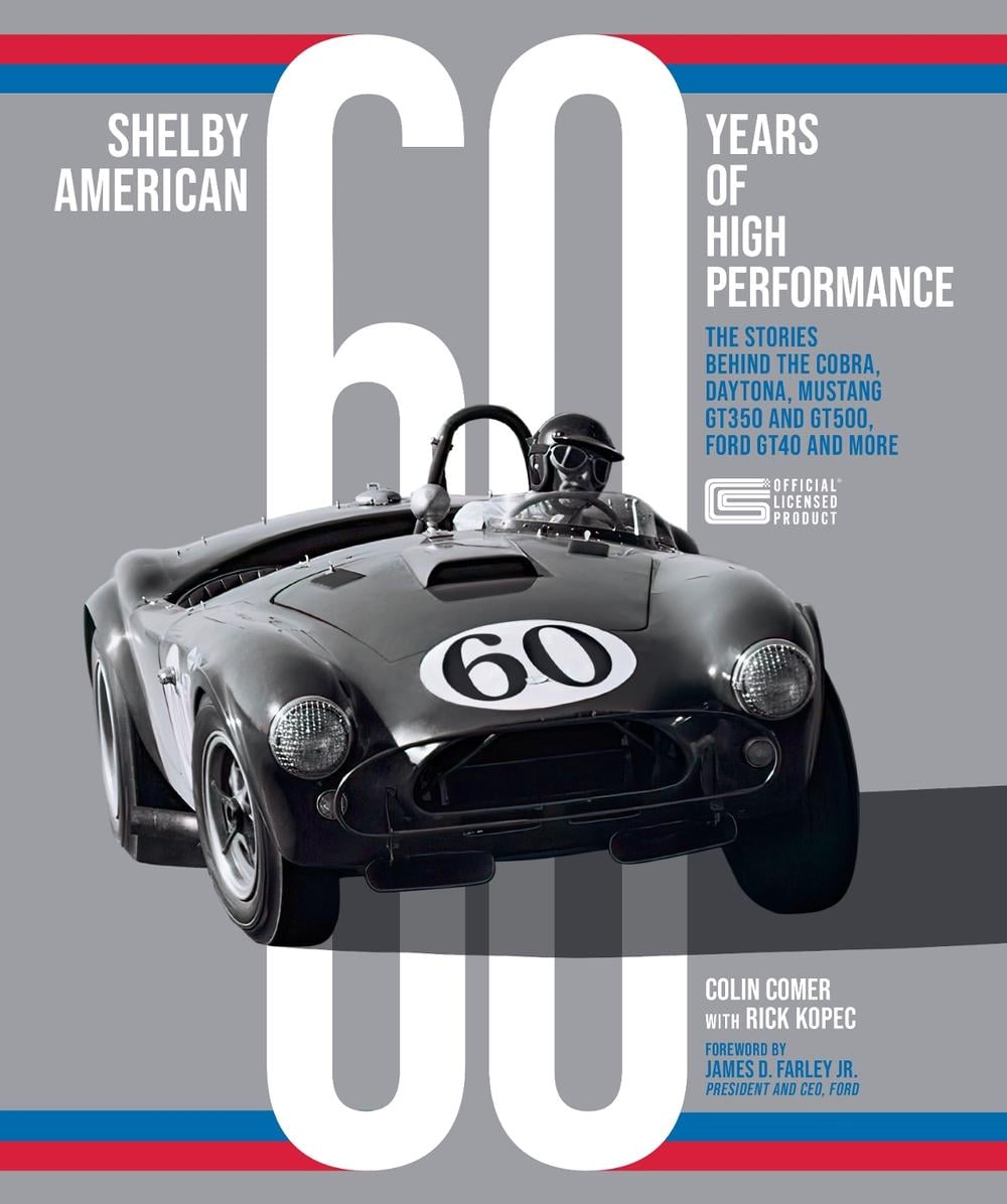 Shelby American 60 Years of High Performance by Colin Comer - ISBN: 9780760376195