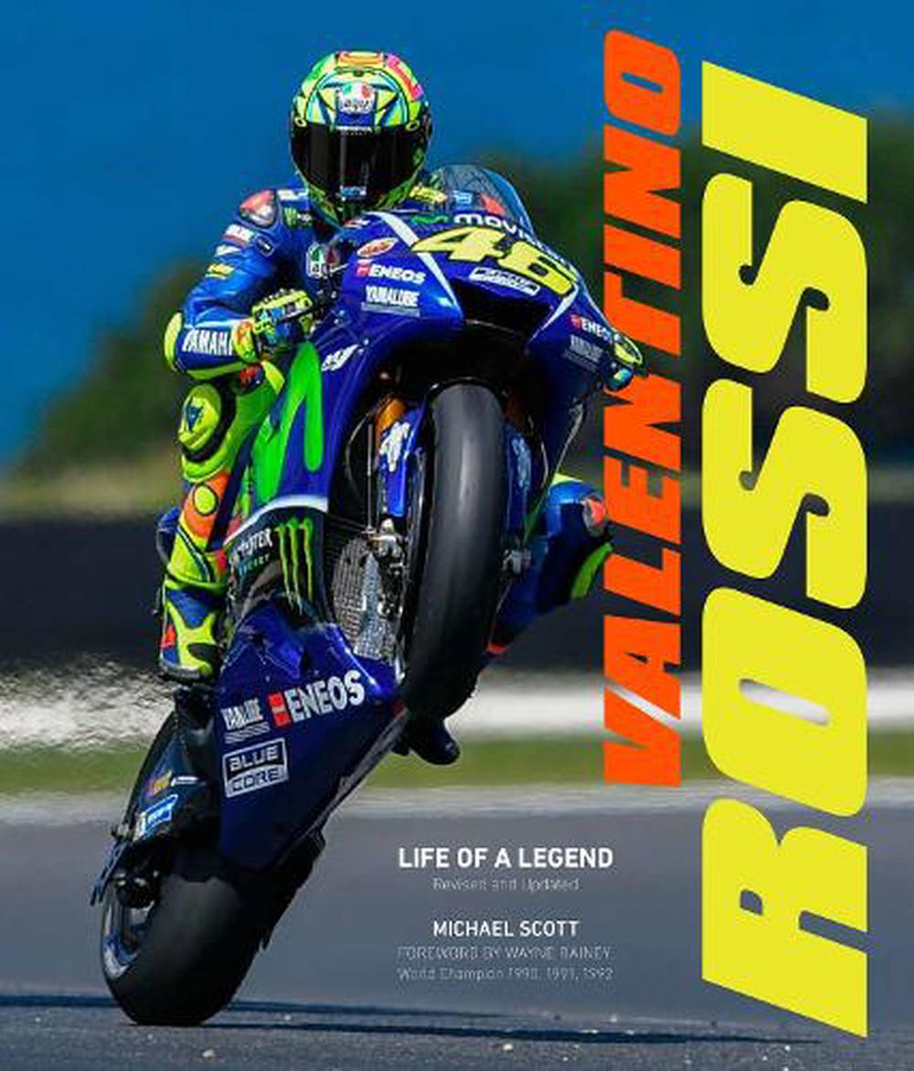 Valentino Rossi Revised And Updated By Michael Scott Hardcover 9780760378380 Buy Online At