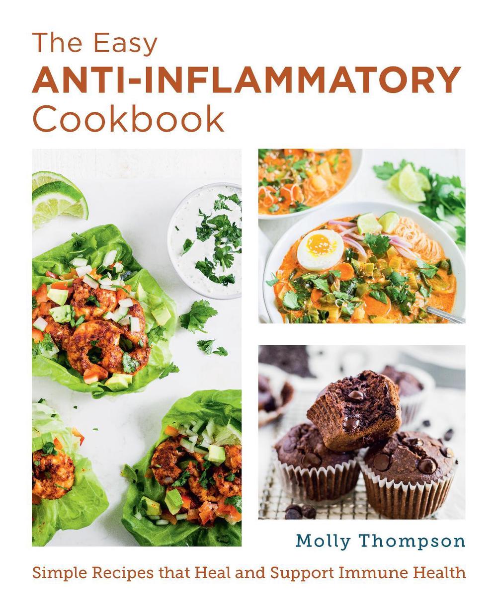 The Easy Anti-Inflammatory Cookbook by Molly Thompson - ISBN: 9780760379691