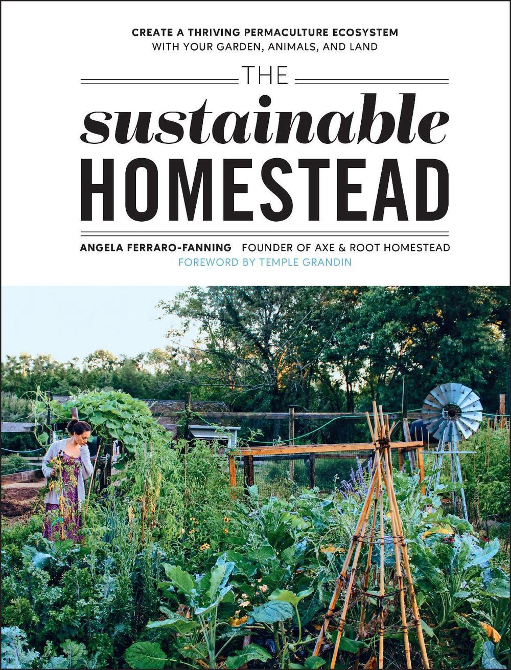 The Sustainable Homestead, 9780760380482