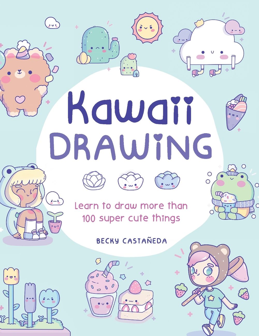 Kawaii Drawing by Becky Cas - ISBN: 9780760385340