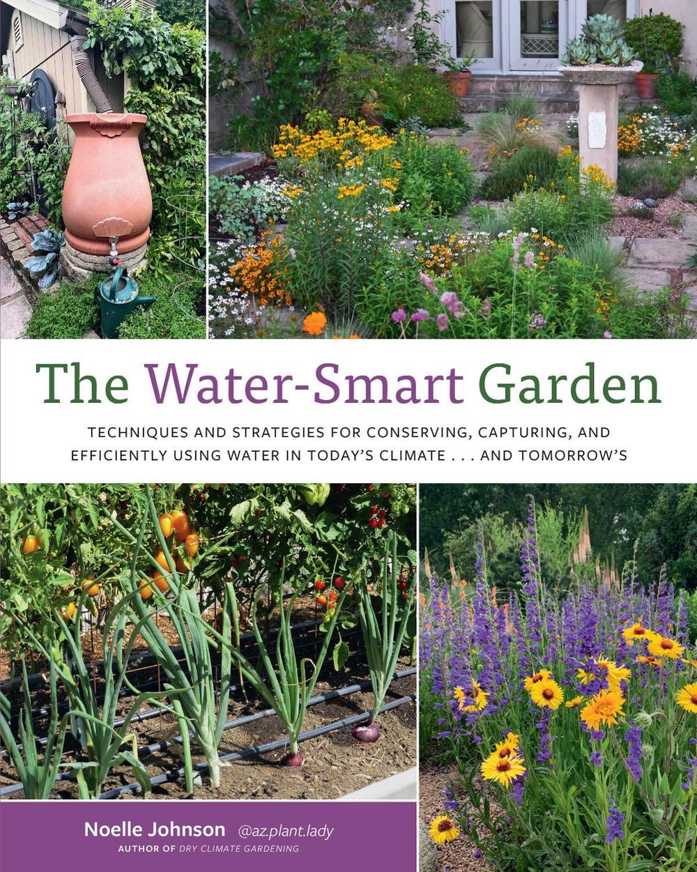 The Water-Smart Garden, 9780760388242