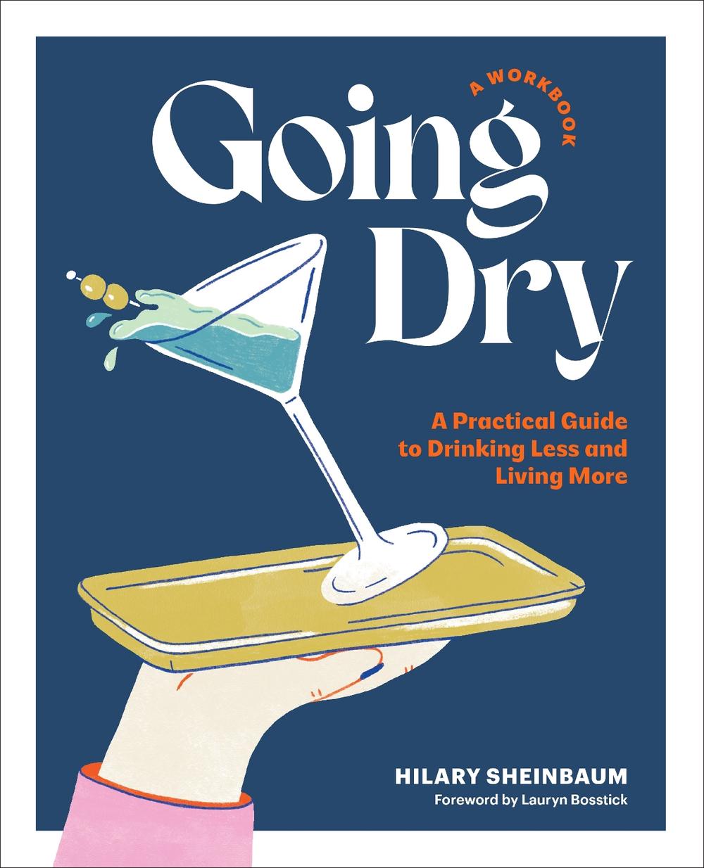 Going Dry: A Workbook, 9780760388525