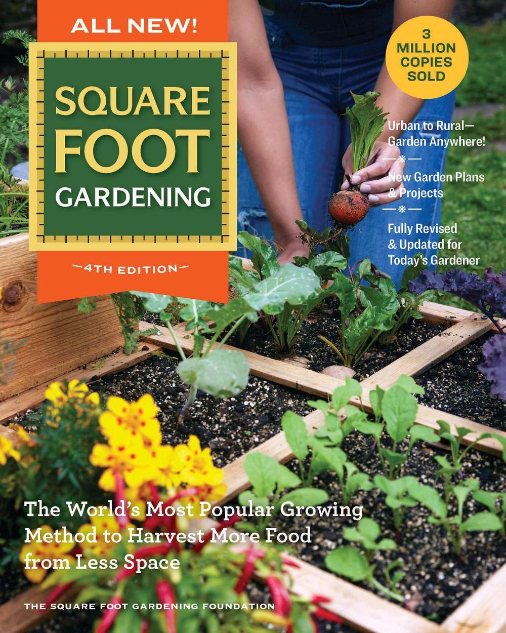 All New! Square Foot Gardening, 4th Edition, 9780760388938