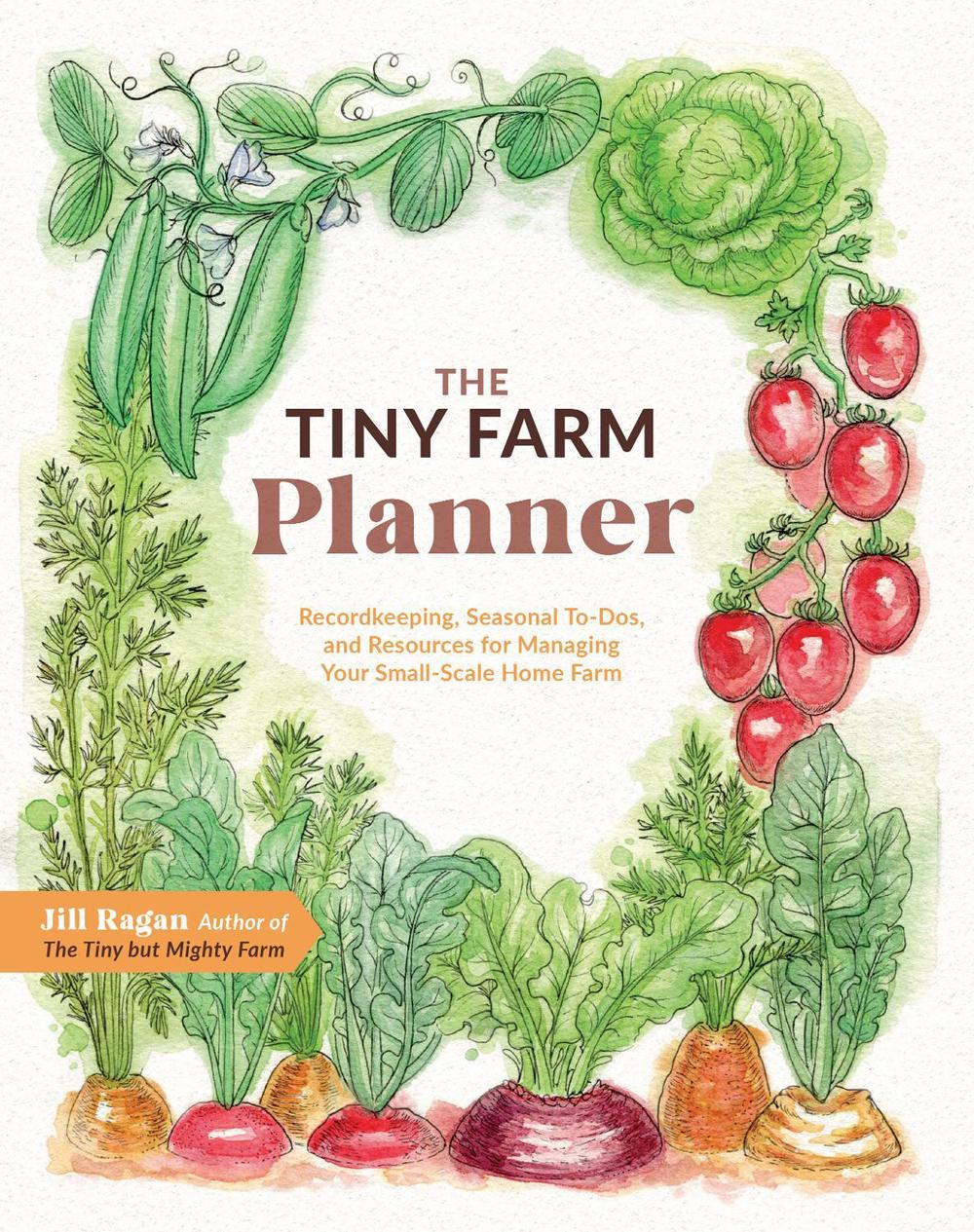 The Tiny Farm Planner, 9780760389010