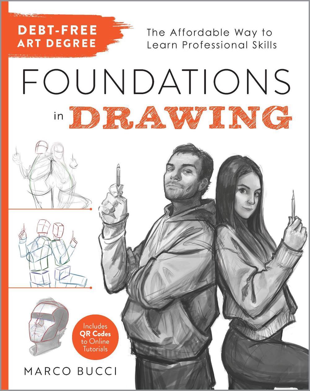 Debt-Free Art Degree: Foundations in Drawing, 9780760391600