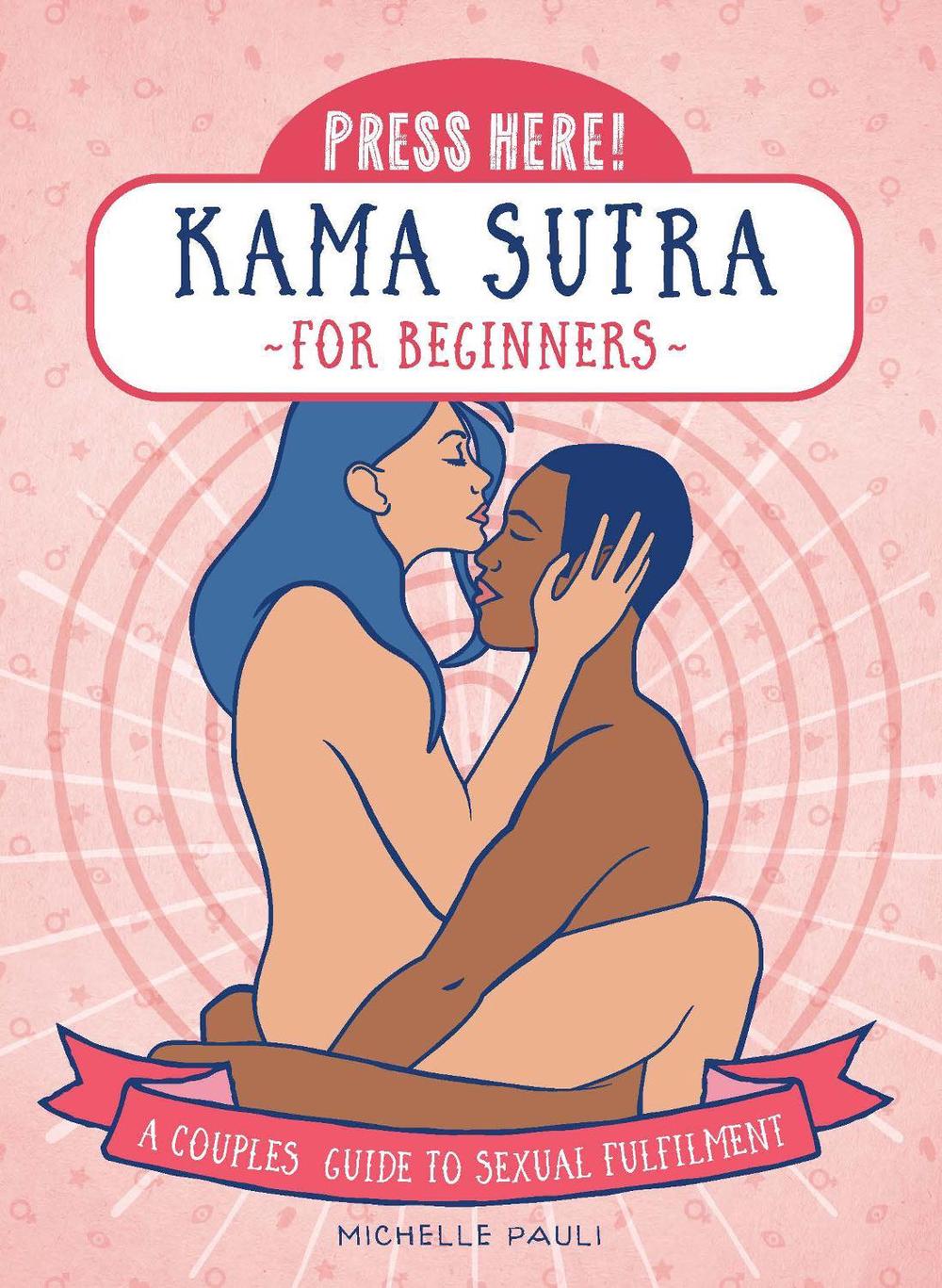 Press Here! Kama Sutra for Beginners, 9780760392799