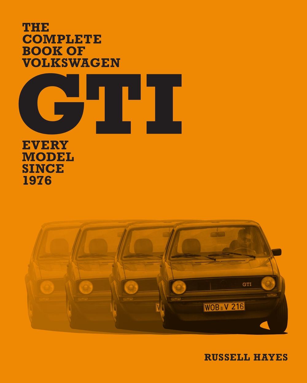 The Complete Book of Volkswagen GTI, 9780760393741