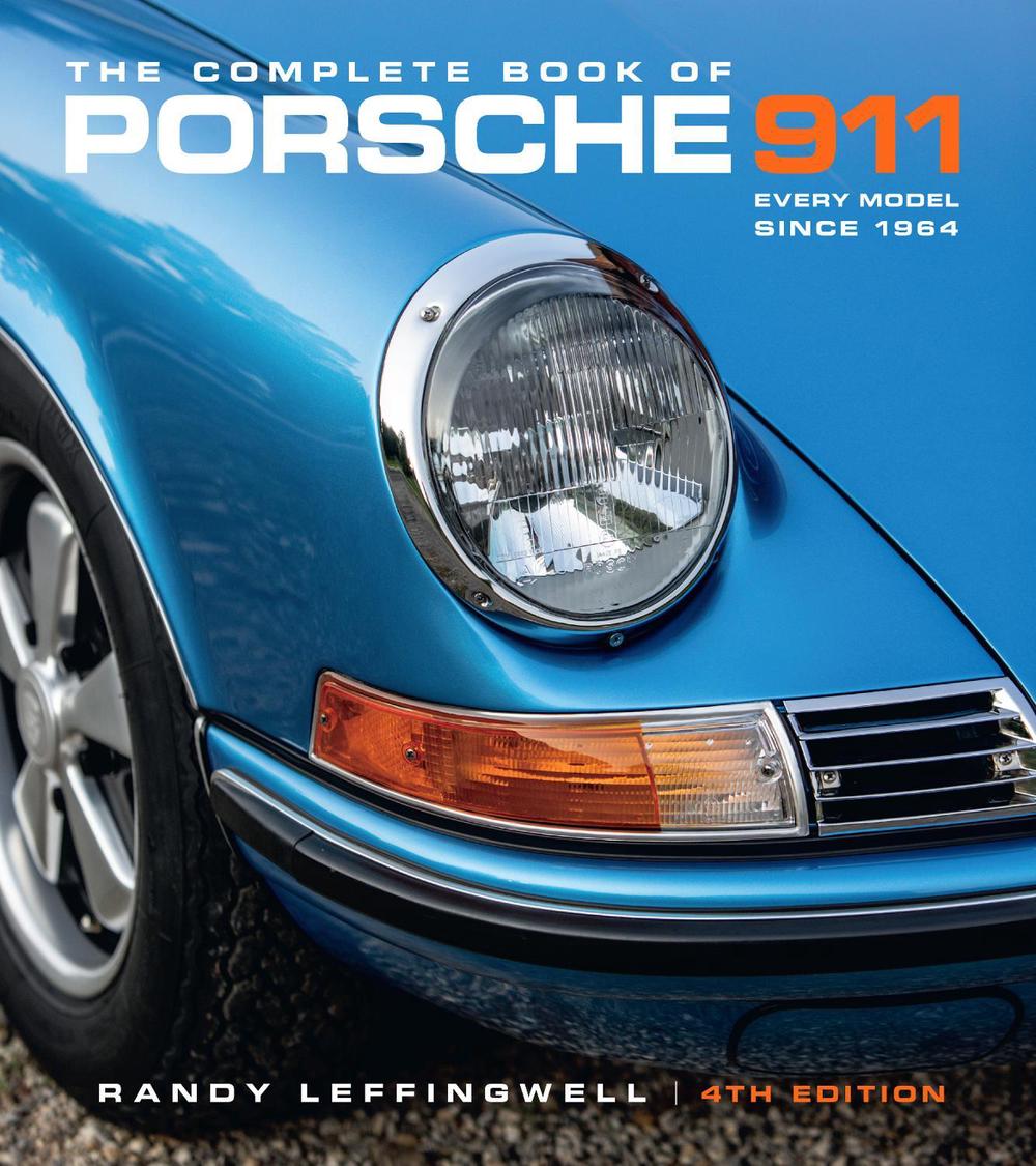 The Complete Book of Porsche 911 4th Edition, 9780760393888