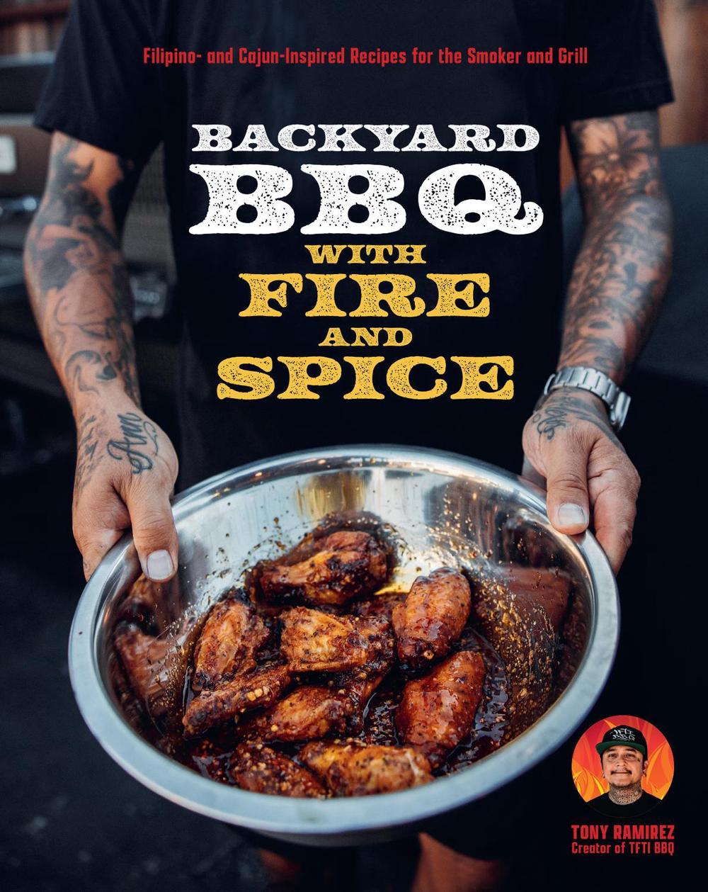 Backyard BBQ with Fire and Spice, 9780760394526