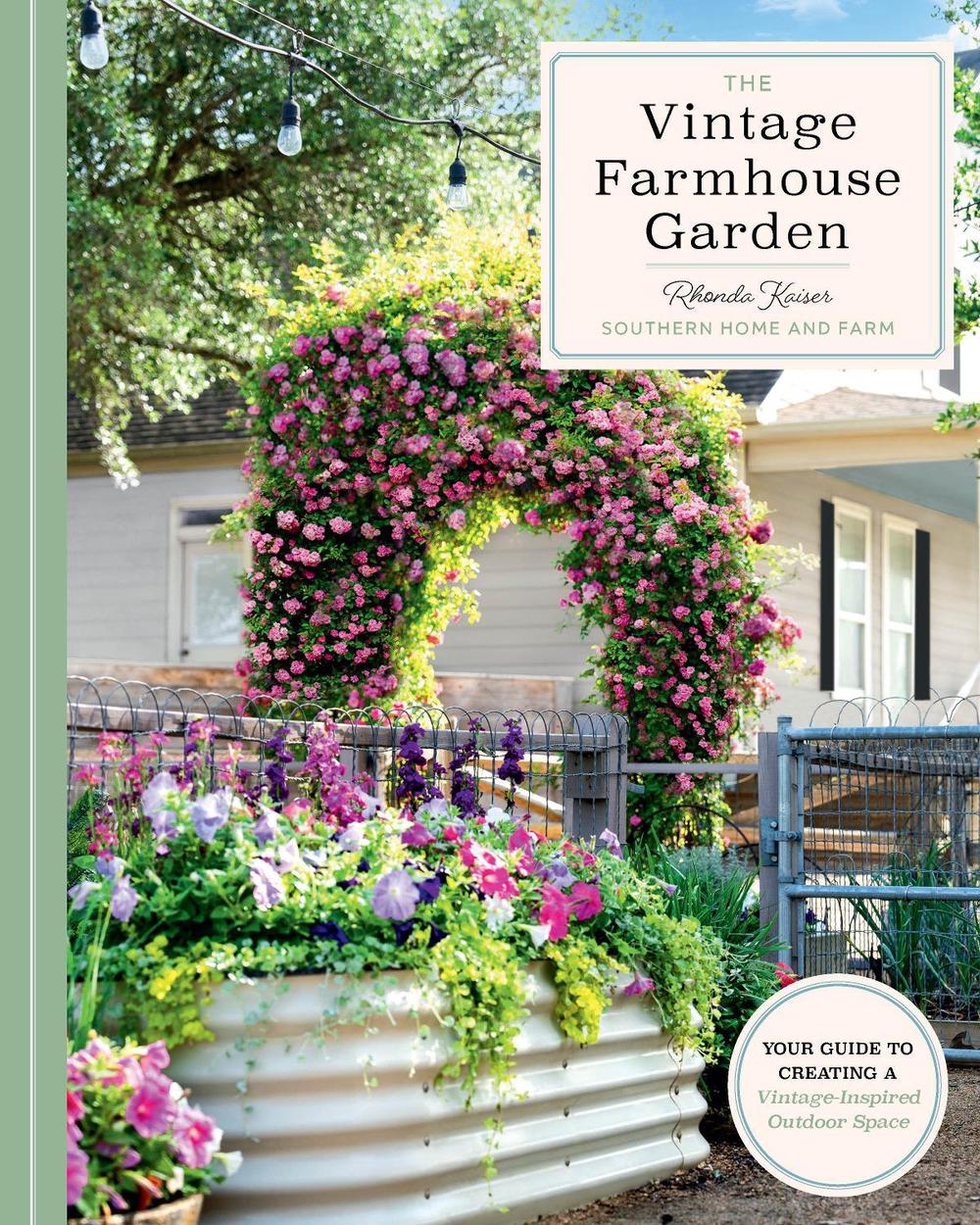 The Vintage Farmhouse Garden, 9780760395134