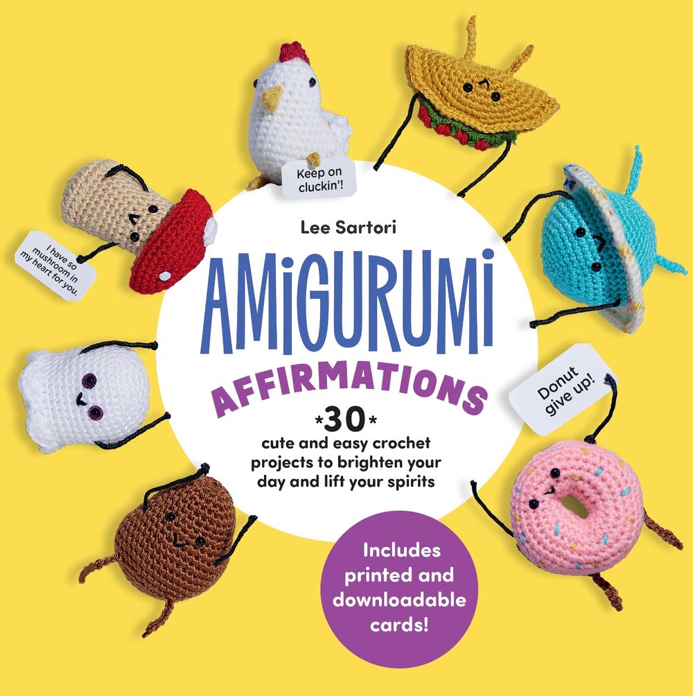 Amigurumi Affirmations, 9780760397701