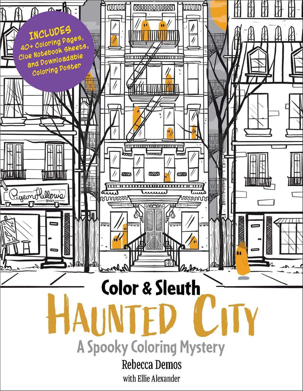 Color & Sleuth: Haunted City by Rebecca Demos - ISBN: 9780760397725