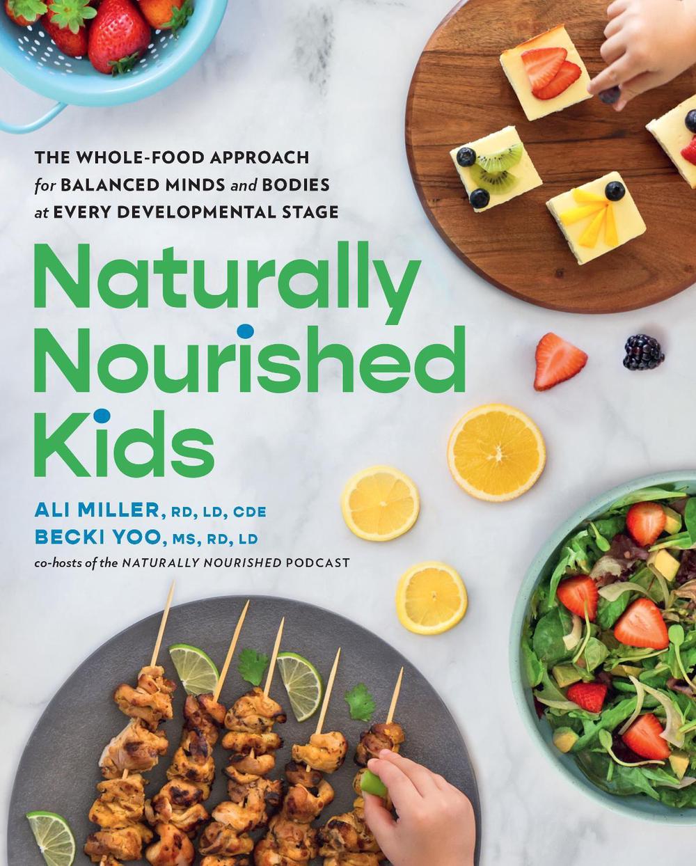 Naturally Nourished Kids, 9780760398166