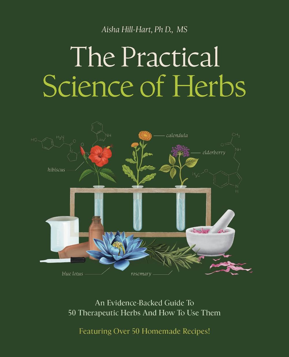 The Practical Science of Herbs, 9780760398784