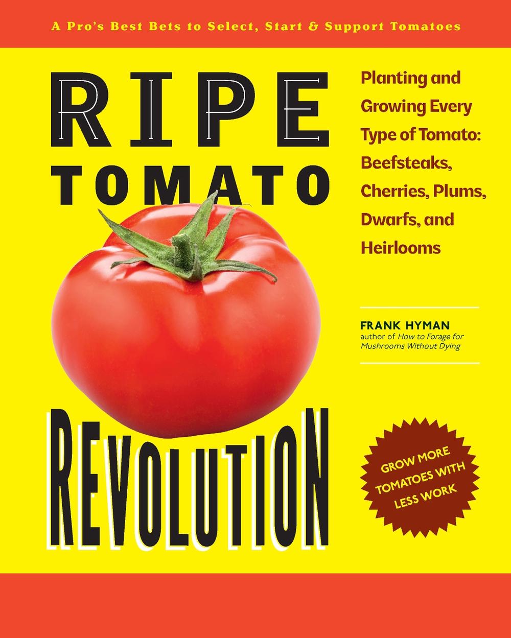 Ripe Tomato Revolution, 9780760398890