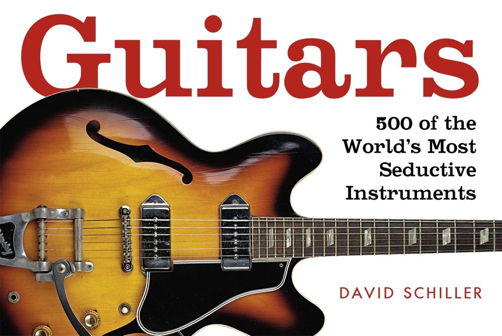 Guitars by David Schiller - ISBN: 9780761138006