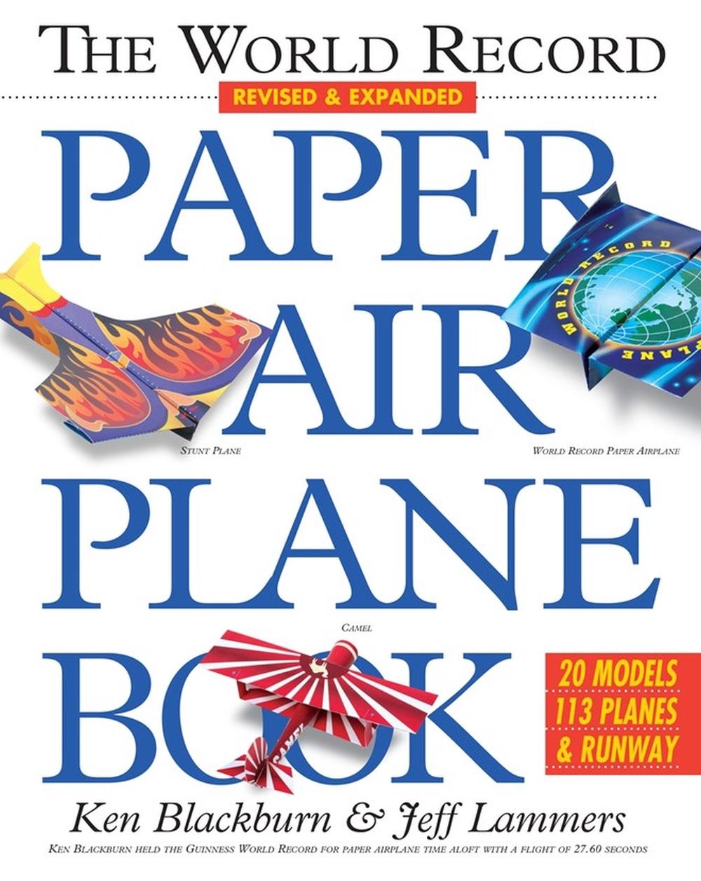 The World Record Paper Airplane Book, 9780761143833