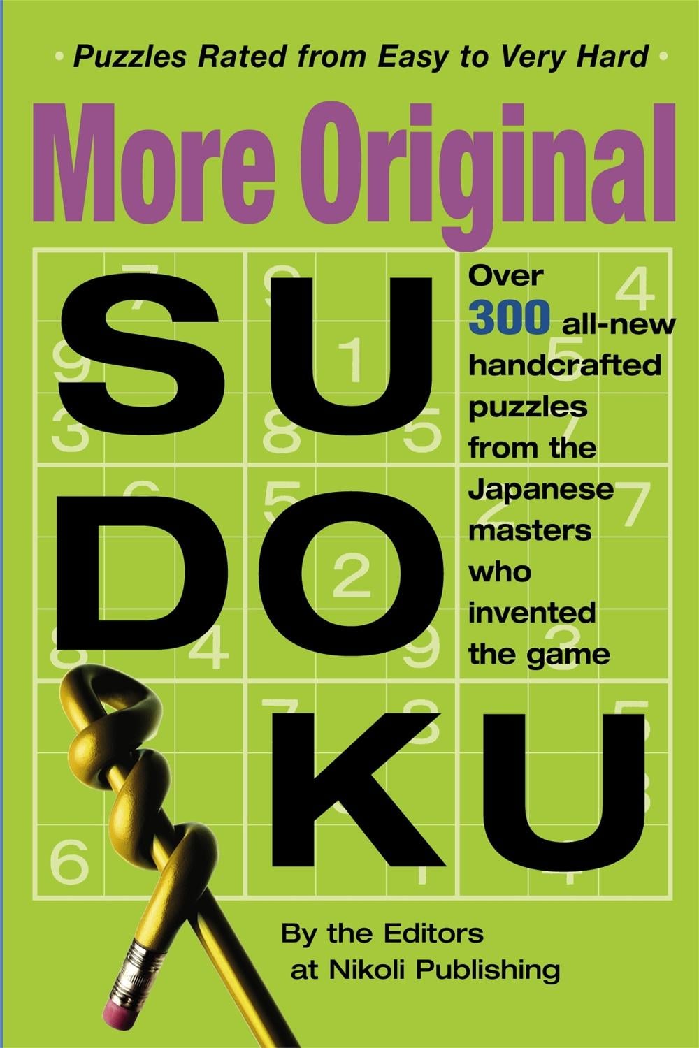 More Original Sudoku by Editors of Nikoli Publishing - ISBN: 9780761143970