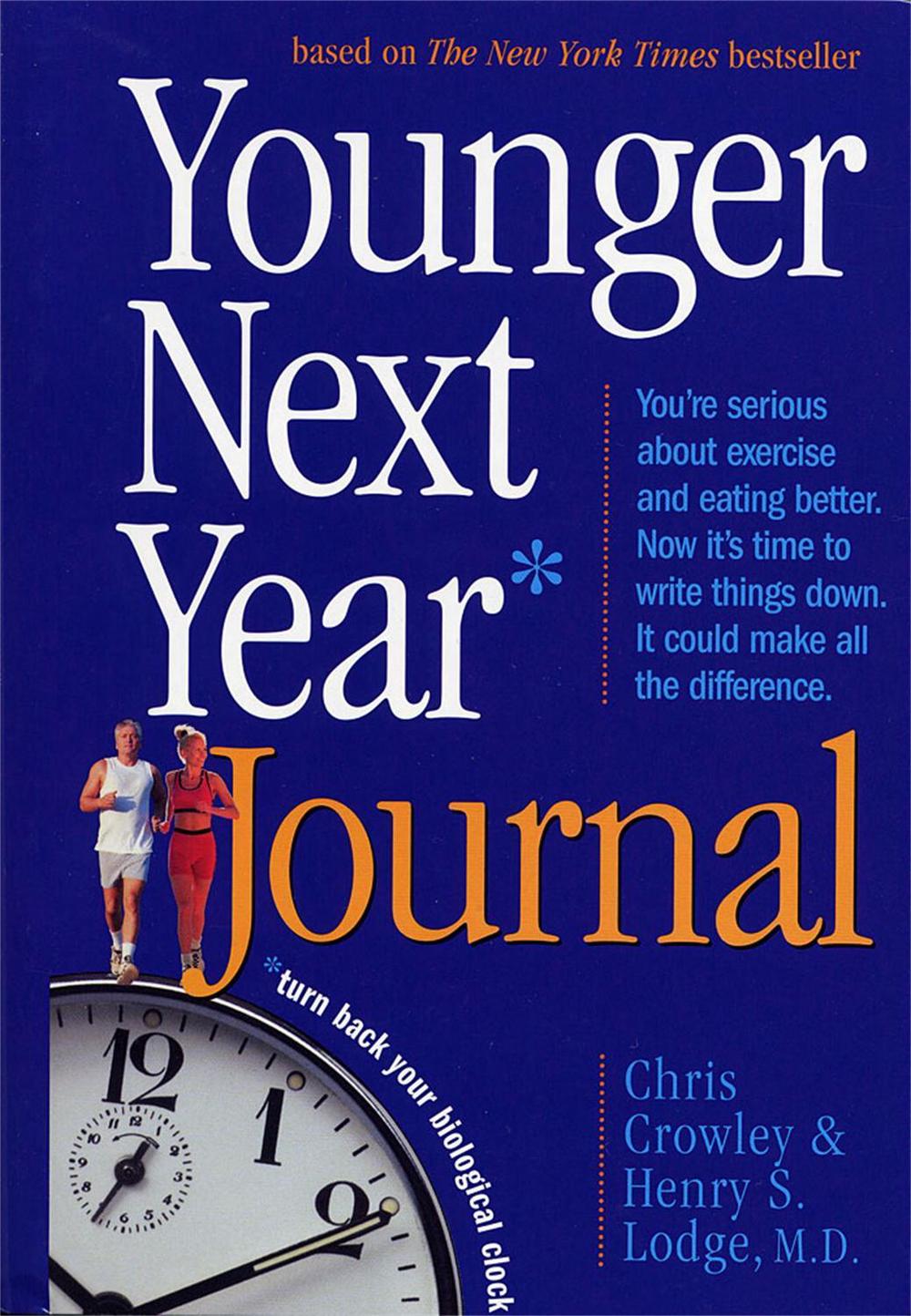 Younger Next Year Journal by Chris Crowley - ISBN: 9780761144694