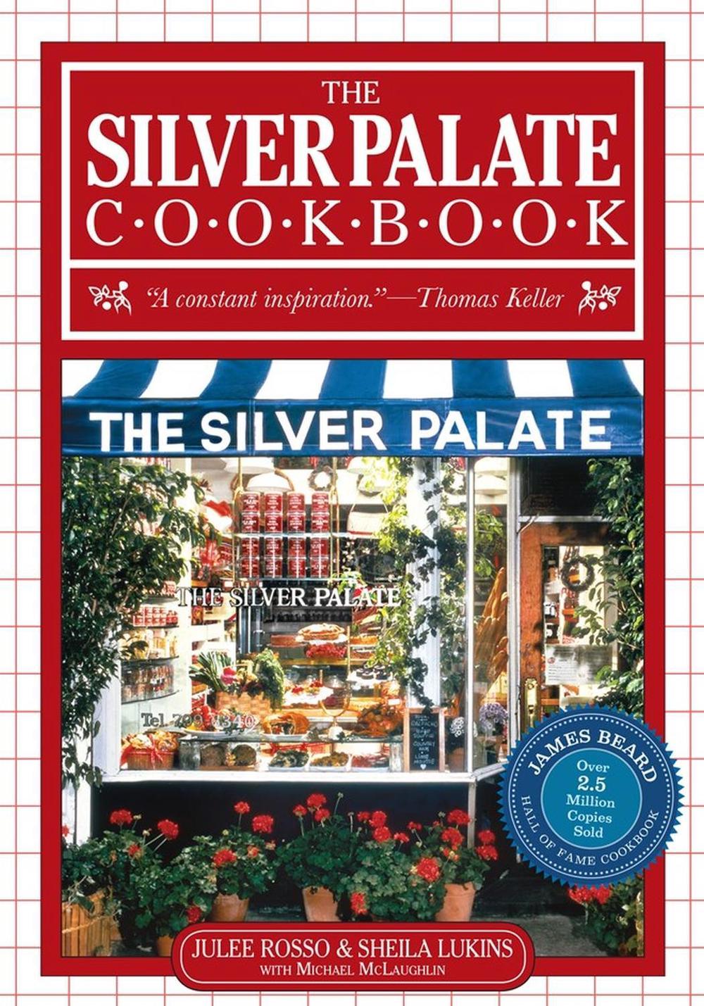 The Silver Palate Cookbook by Julee Rosso - ISBN: 9780761145974