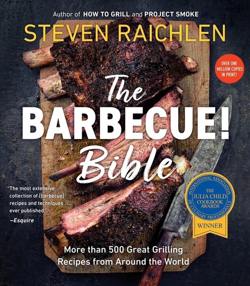 Barbecue Bible the Revisied Ed by Steven Raichlen - ISBN: 9780761149439