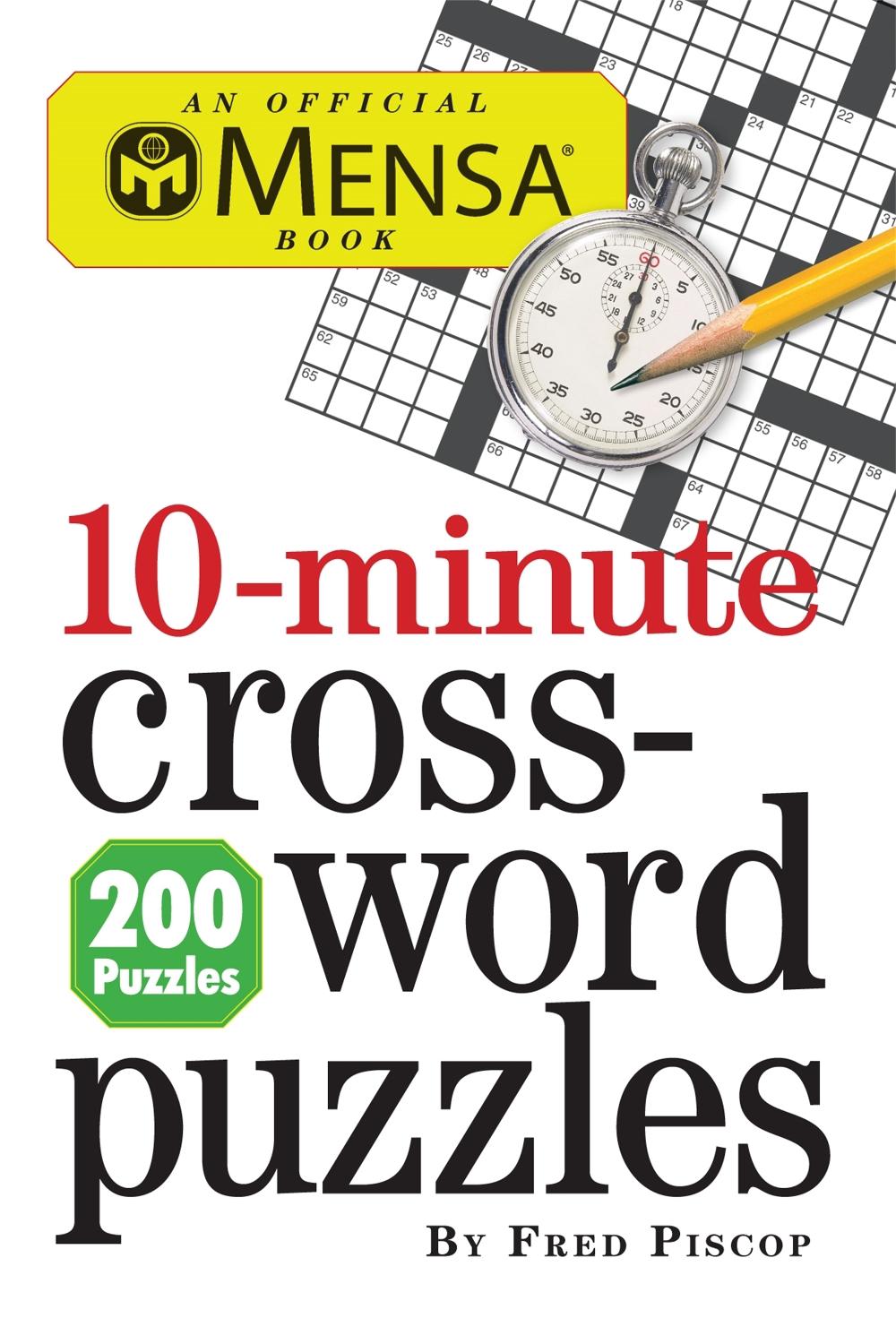 Mensa 10-Minute Crossword Puzzles by Fred Piscop - ISBN: 9780761163220