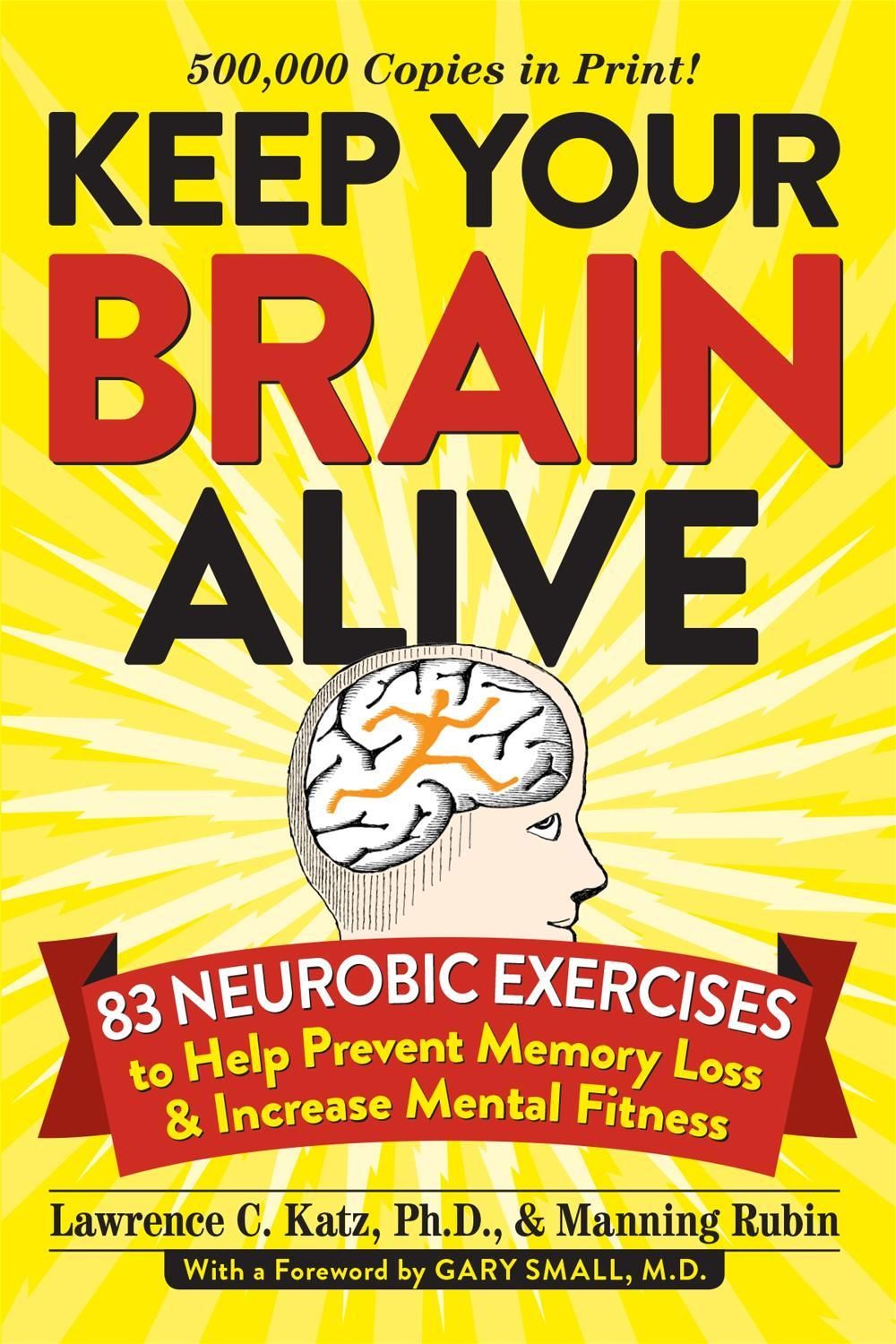 Keep Your Brain Alive by Manning Rubin - ISBN: 9780761168935