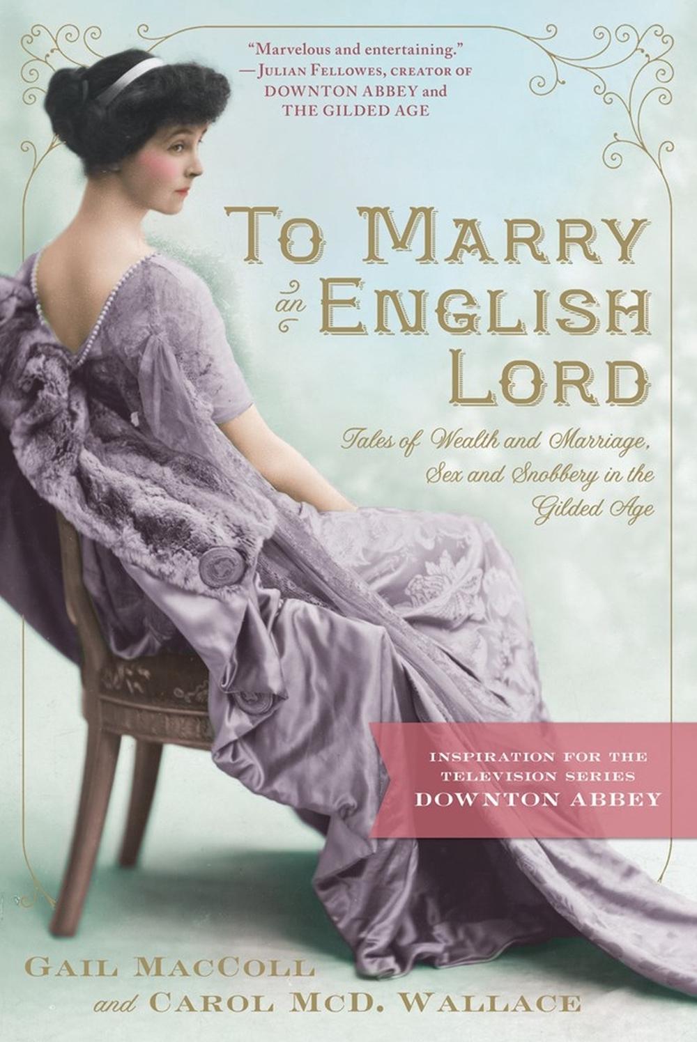 To Marry an English Lord, 9780761171959