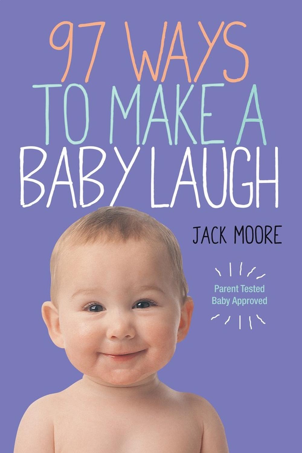 97 Ways to Make a Baby Laugh, 9780761172352