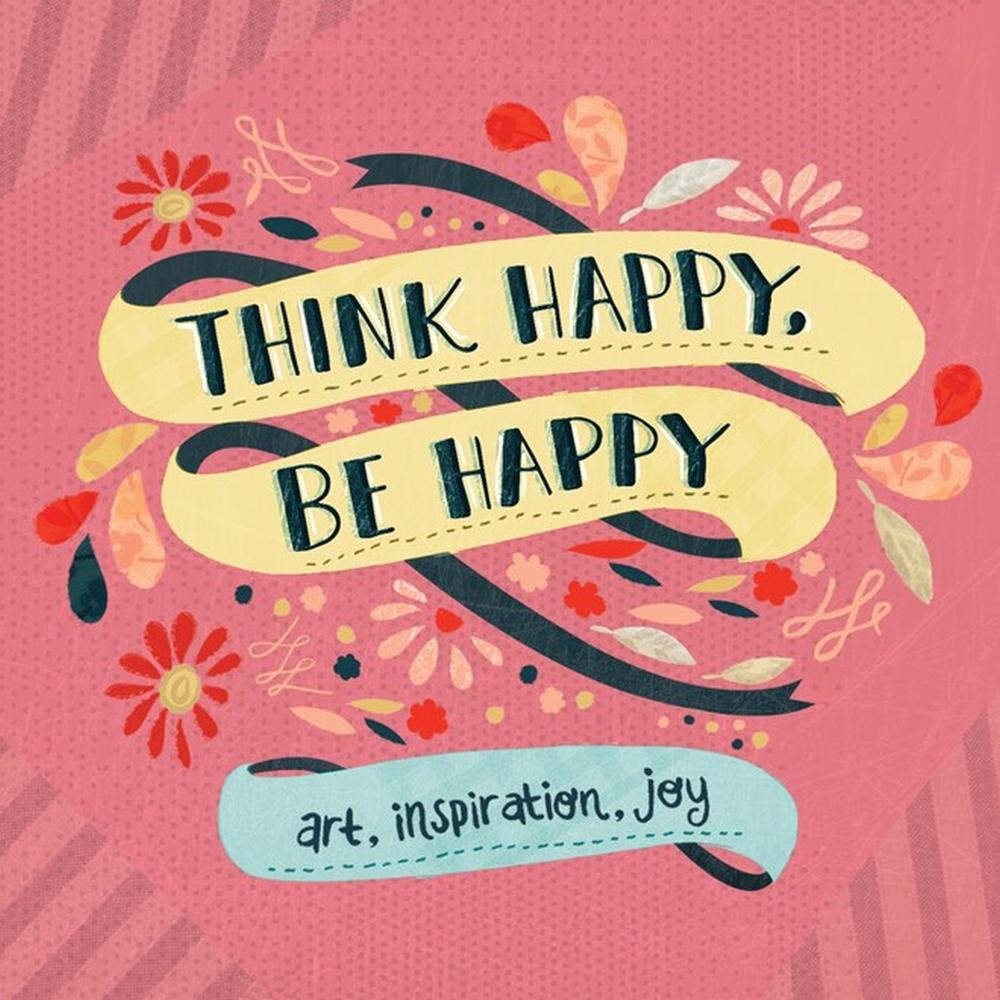 Think Happy, Be Happy by Workman Publishing - ISBN: 9780761177579