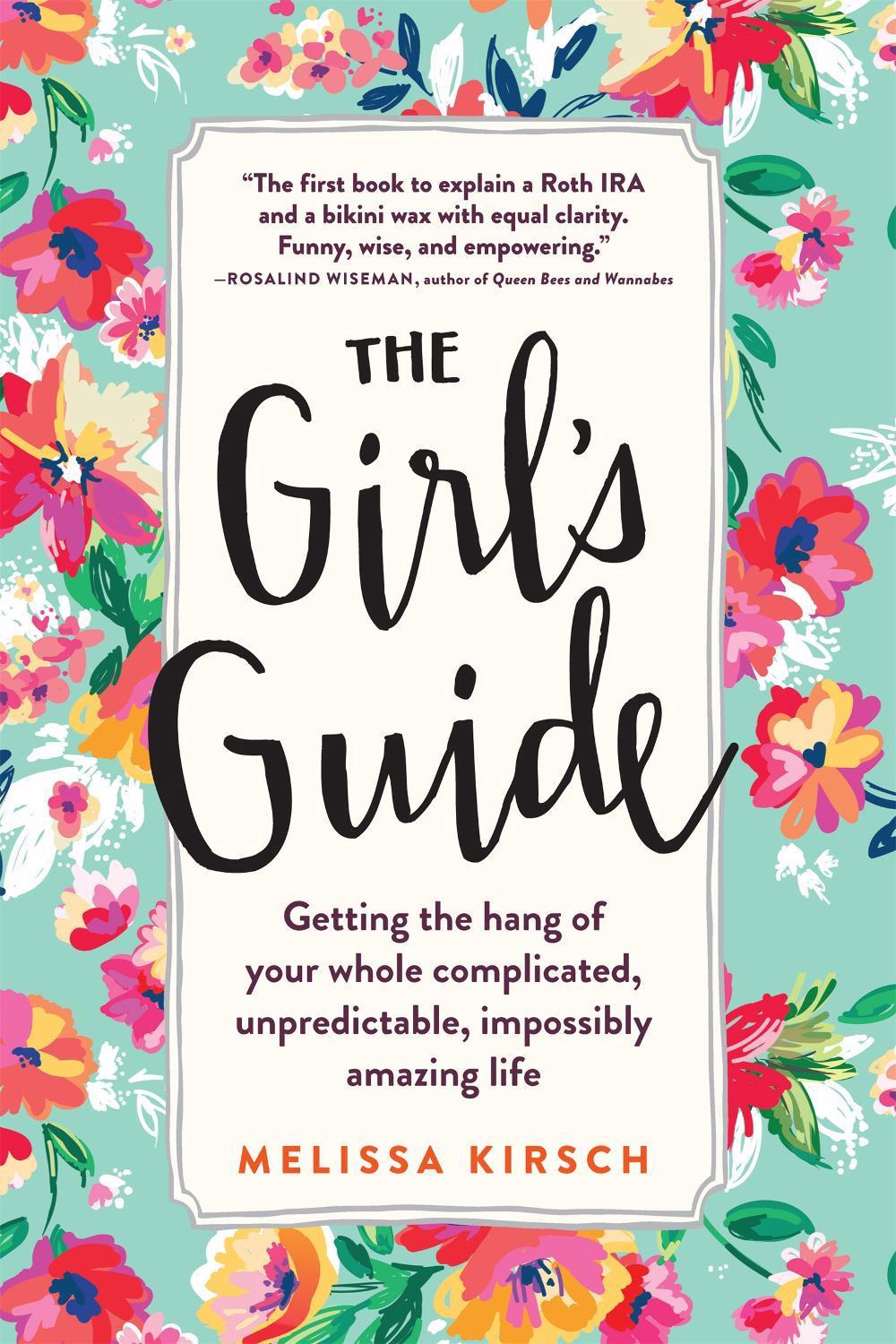 The Girl's Guide by Melissa Kirsch - ISBN: 9780761180128