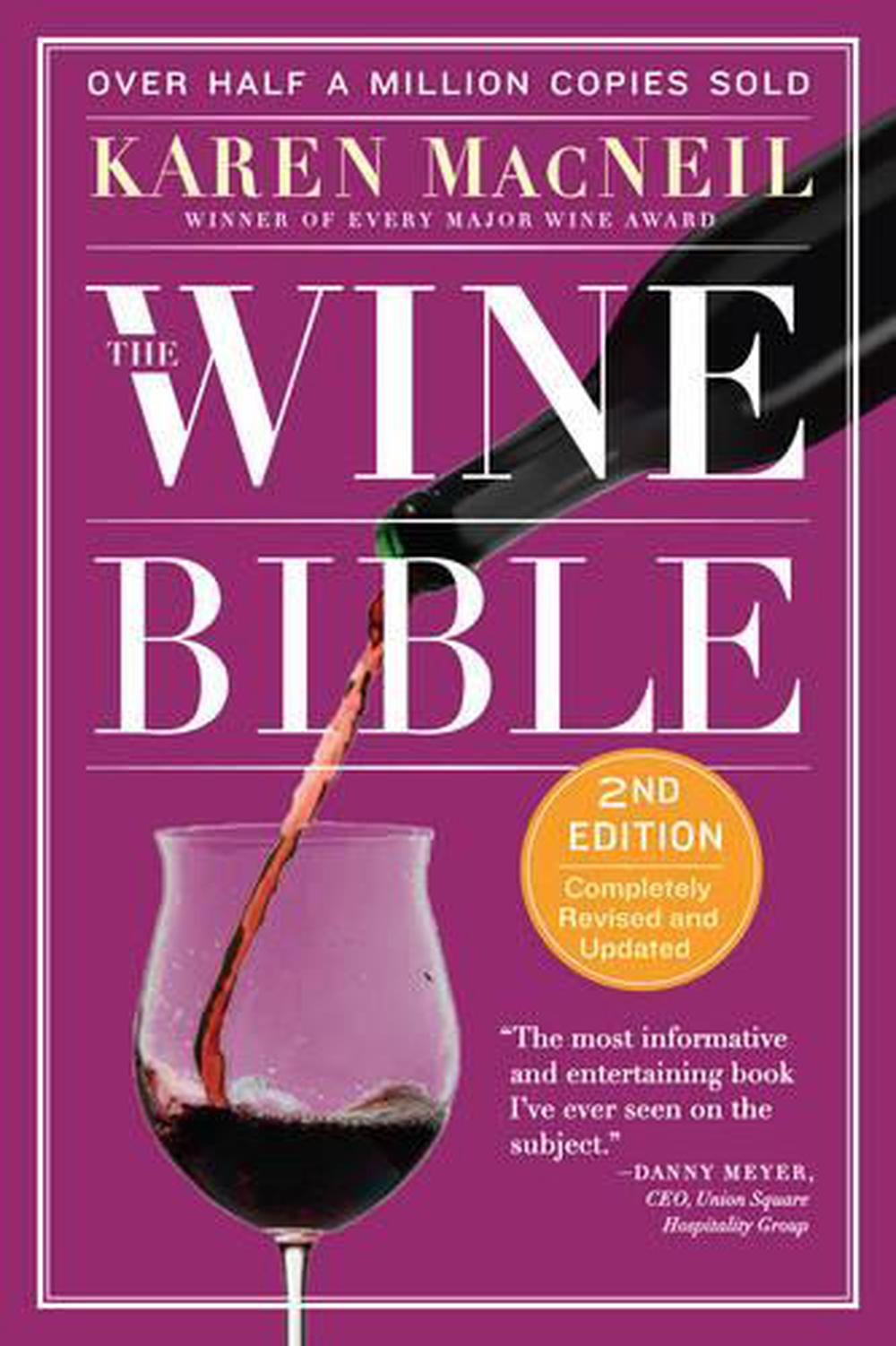 The Wine Bible by Karen MacNeil, Paperback, 9780761180838 Buy online