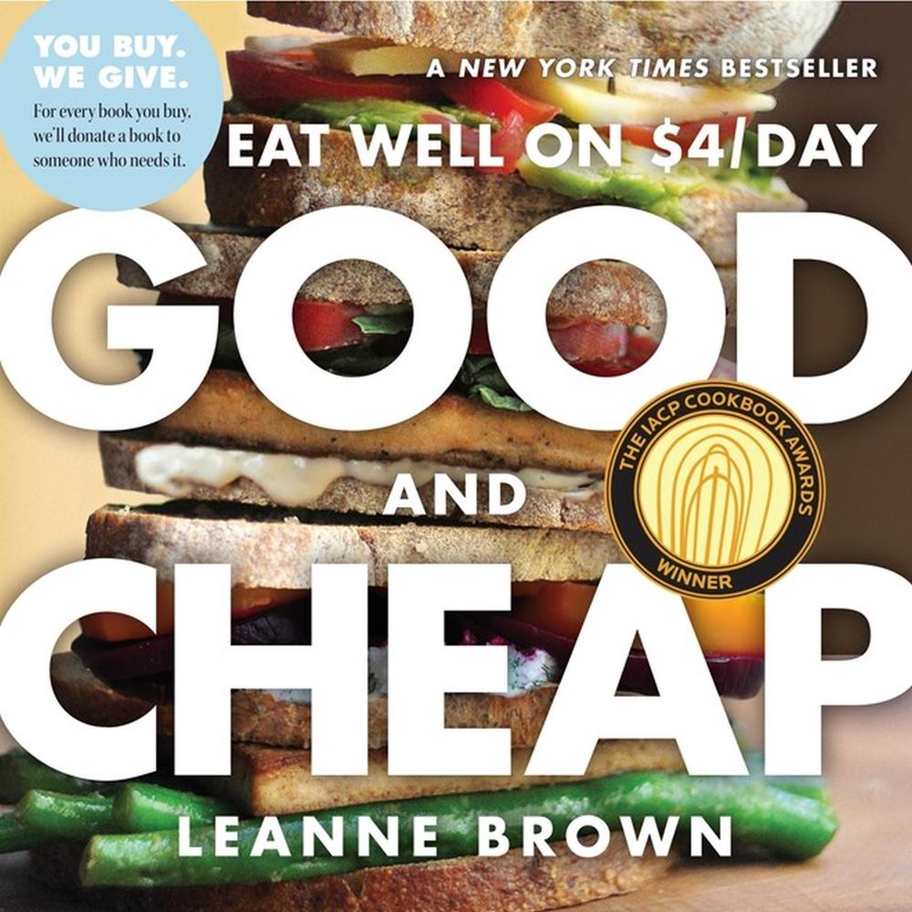 Good and Cheap by Leanne Brown - ISBN: 9780761184997