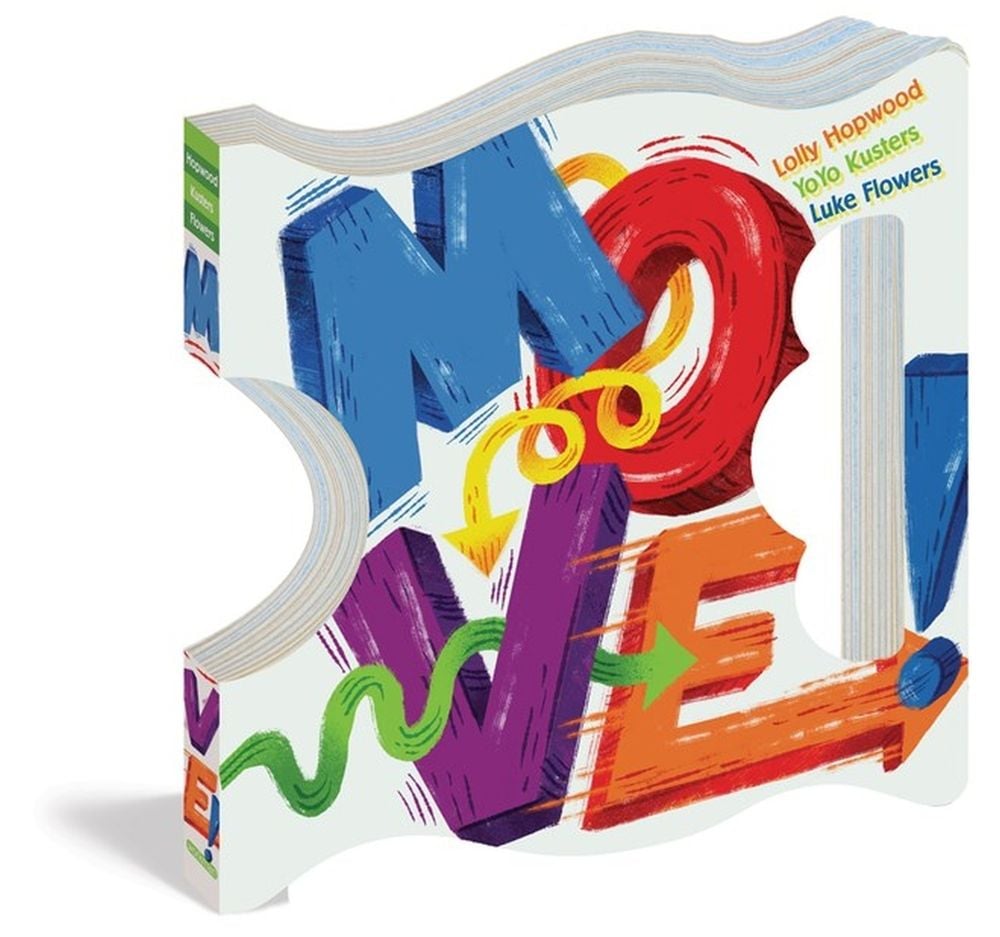Move! by Lolly Hopwood - ISBN: 9780761187332