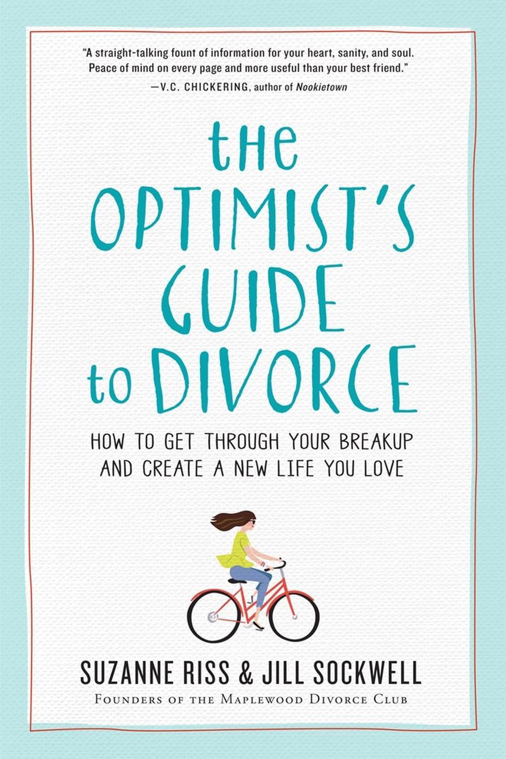 The Optimist's Guide to Divorce by Suzanne Riss - ISBN: 9780761187424