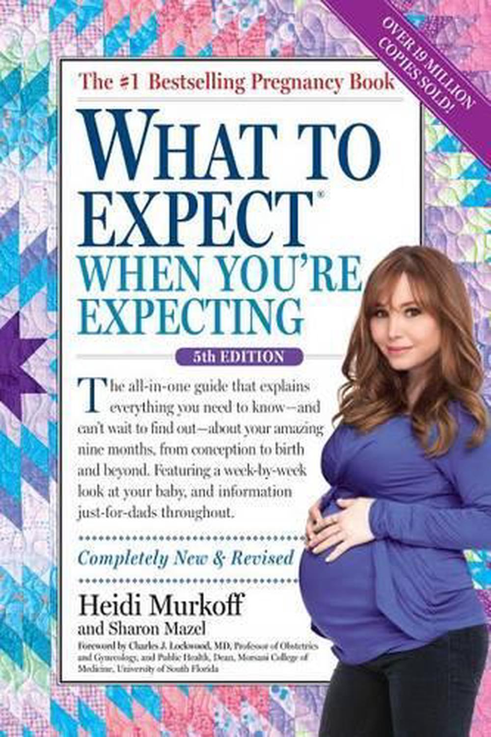 What to Expect When You're Expecting by Heidi Murkoff, Hardcover